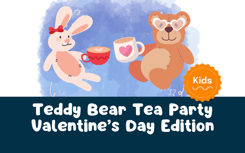 image for Teddy Bear Tea Party: Valentine's Day Edition