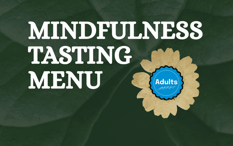image for Mindfulness Tasting Menu